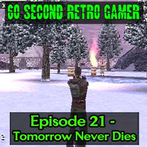 S1:E55 – Tomorrow Never Dies (PS1) episode artwork