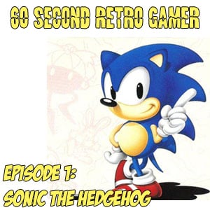 S1:E6 – Sonic The Hedgehog (Sega MegaDrive/Genesis) episode artwork