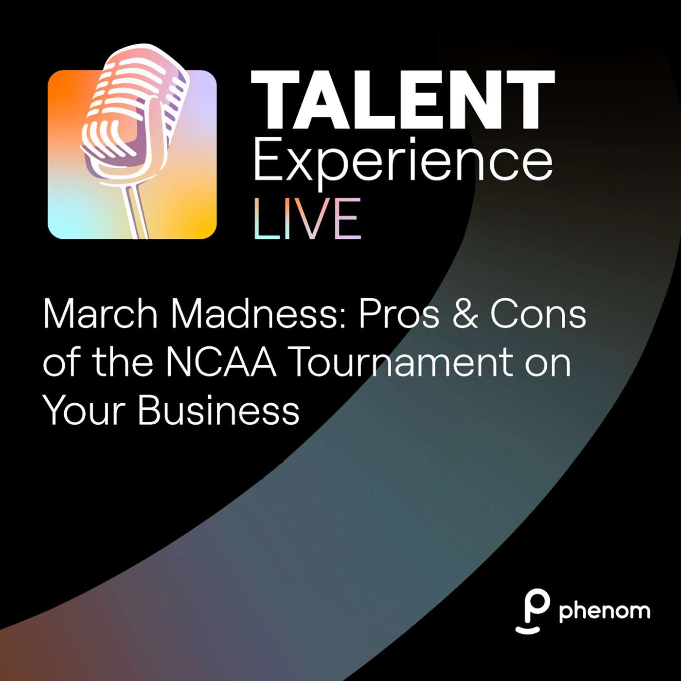 S3E4 - March Madness: Pros & Cons of the NCAA Tournament on Your Business episode artwork