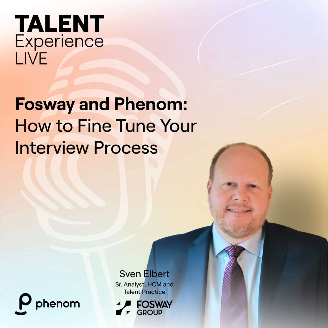 Fosway and Phenom: How to Fine Tune Your Interview Process episode artwork