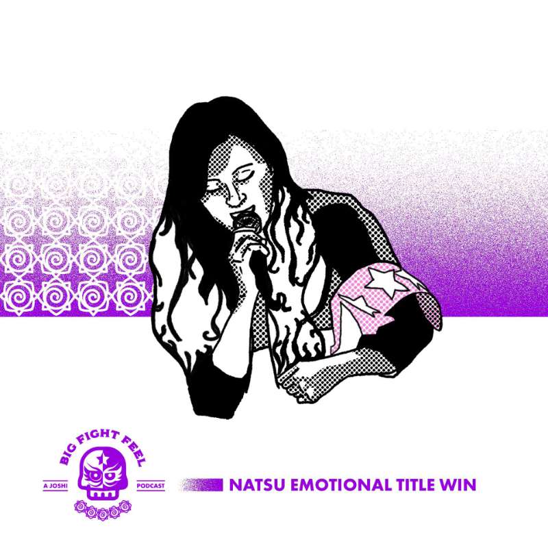 Natsu Sumire Emotional Title Win, TCS Take Over Nagoya
