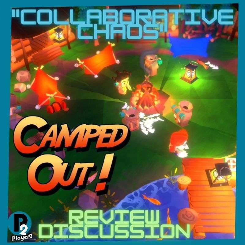 Camped Out! - Collaborative Chaos episode artwork