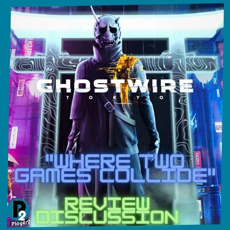 Ghostwire Tokyo - Where Two Games Collide episode artwork