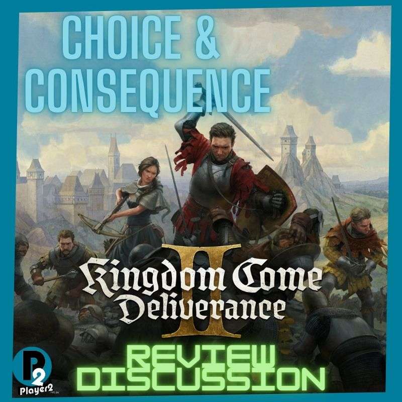 Kingdom Come Deliverance II Review Discussion episode artwork