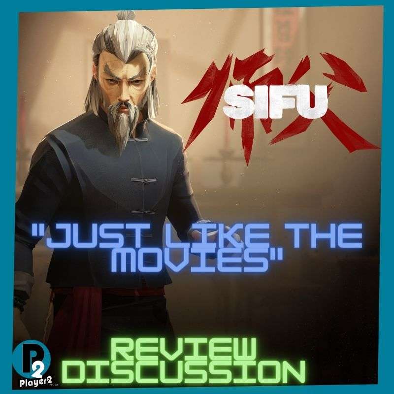 Sifu - Just Like The Movies episode artwork
