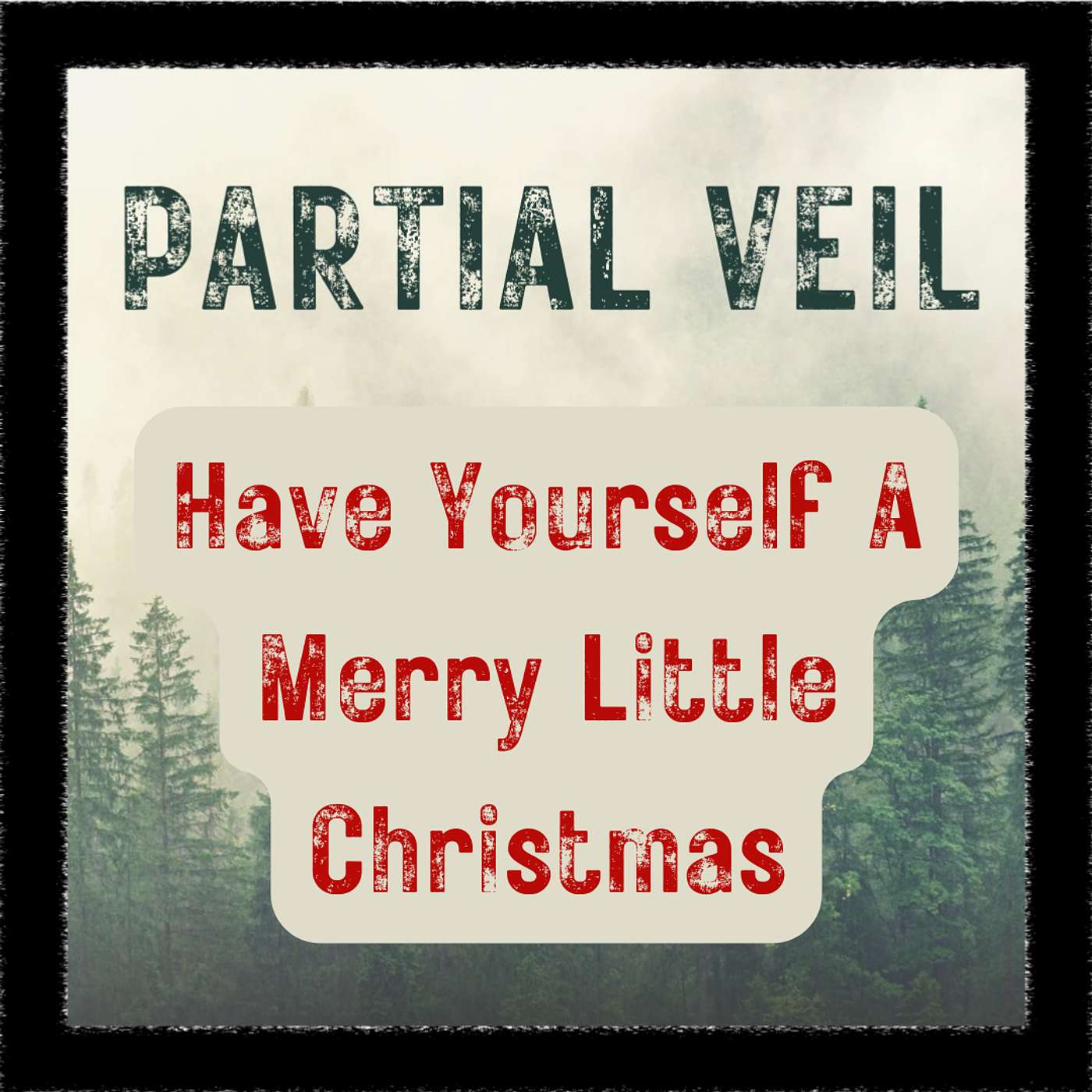 Have Yourself A Merry Little Christmas