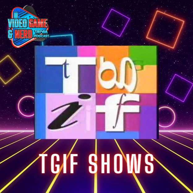 TGIF Shows [TV Trivia] 086