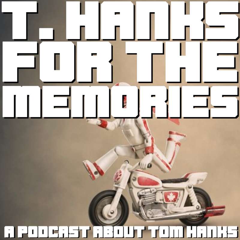 T.Hanks For The Memories