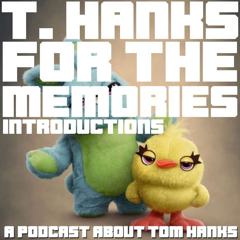 T.Hanks For The Memories