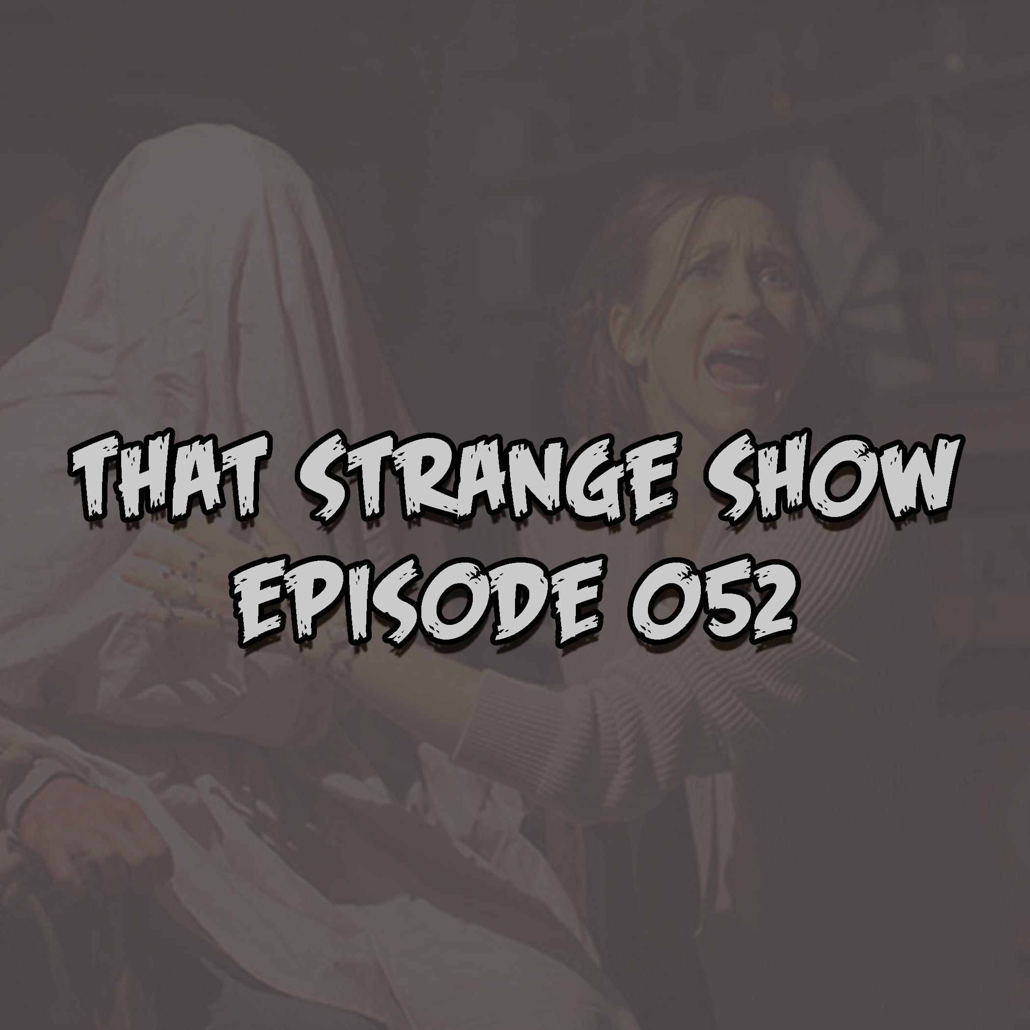 Episode 052 - "A Conjuring We Will Go!" episode artwork