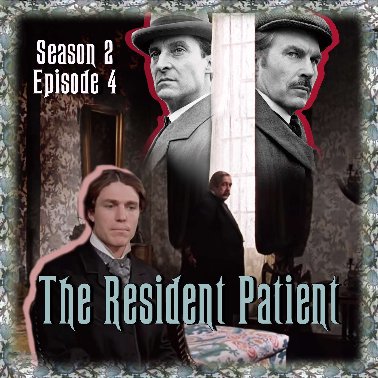 S2E4 - The Resident Patient