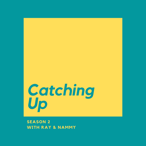 Catching Up With "Catching Up"