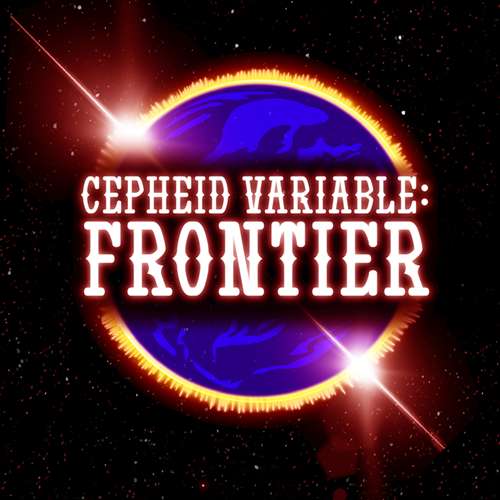 S1E19 - Cepheid Variable: Frontier - Episode 19 - Clean Room episode artwork