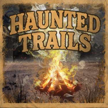 Haunted Trails Episode 8 - Dusty Trails