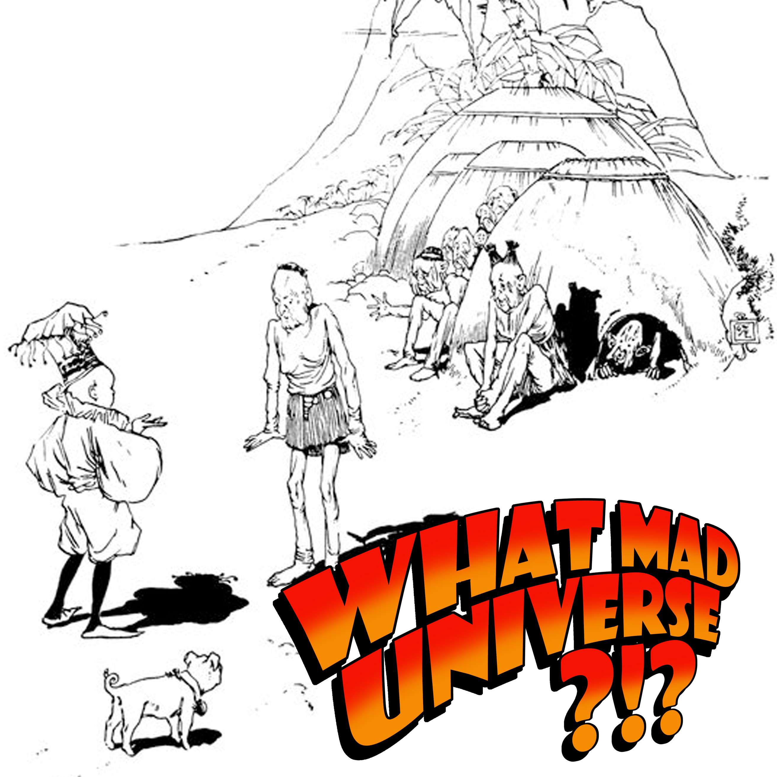 What Mad Universe?!?