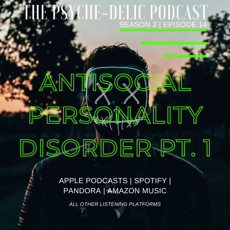 Episode 30 – Antisocial Personality Disorder Episode 30 – Antisocial Personality Disorder