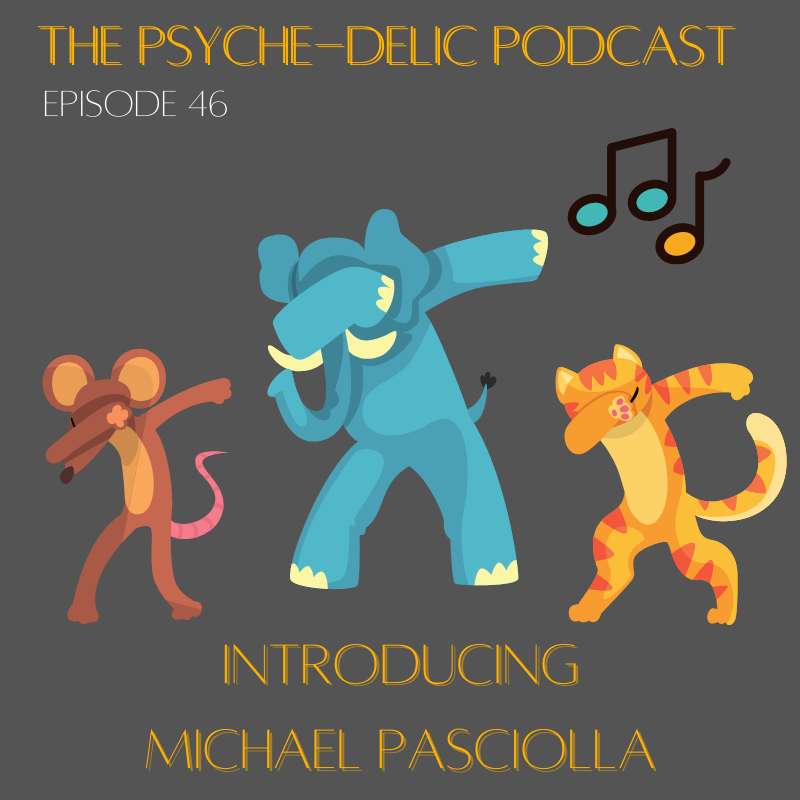 The Psyche-Delic Podcast
