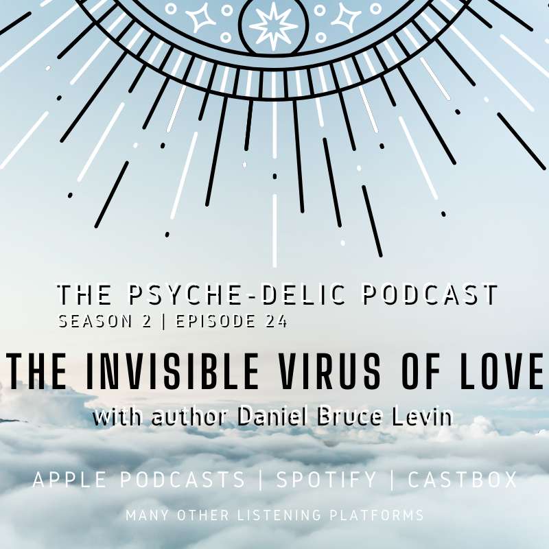 The Psyche-Delic Podcast