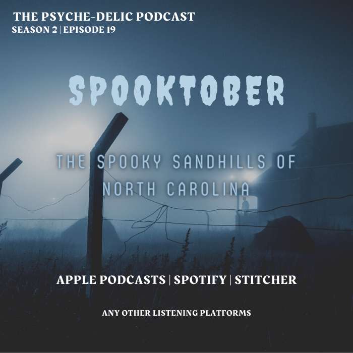 Episode 35 – The Spooky Sandhills of North Carolina Episode 35 – The Spooky Sandhills of North Carolina