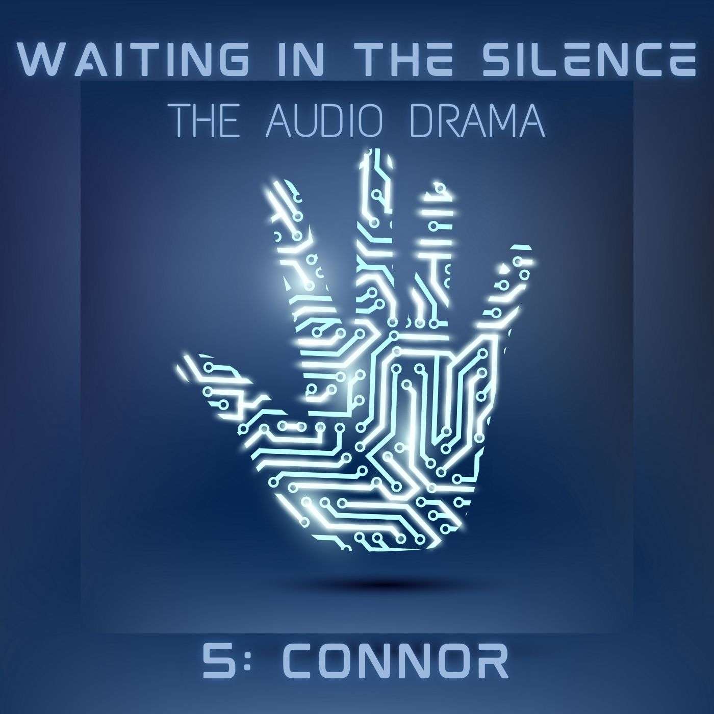 S1E5 - CONNOR S1E5 - CONNOR