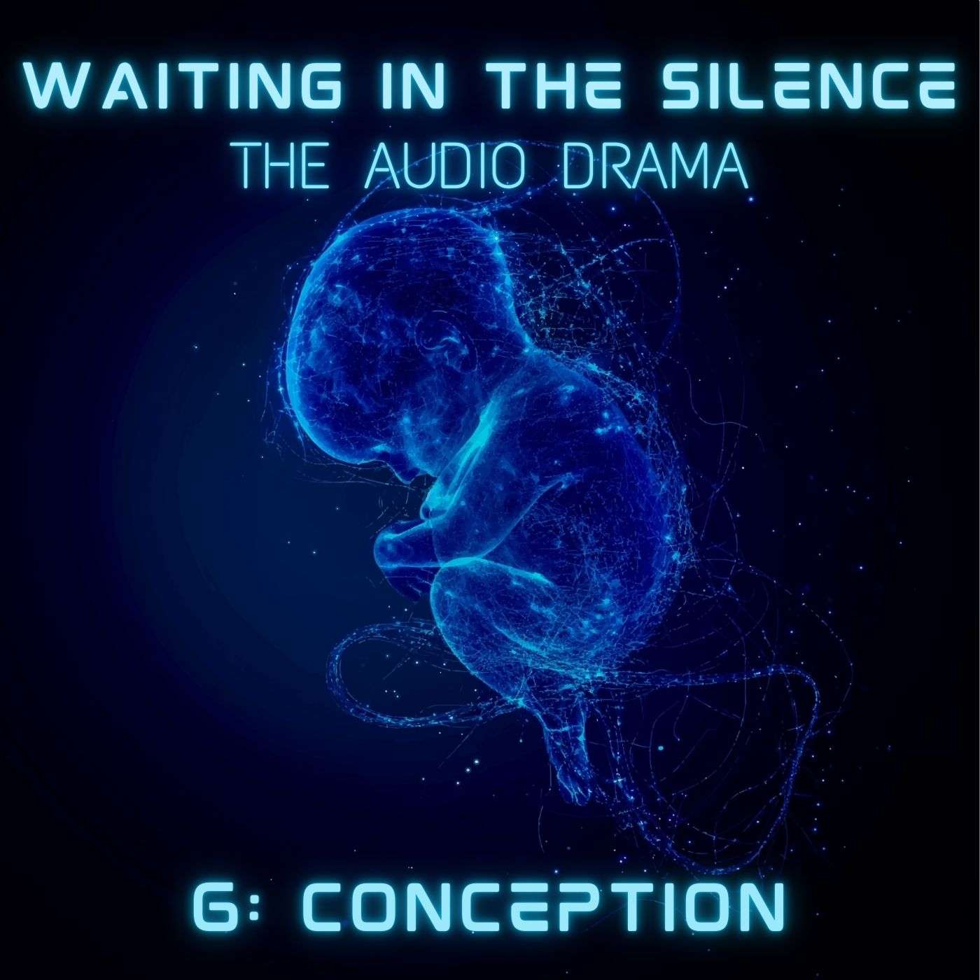 S1E6 - CONCEPTION S1E6 - CONCEPTION