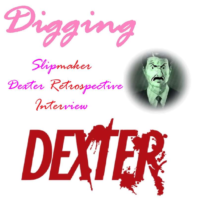 Digging Dexter