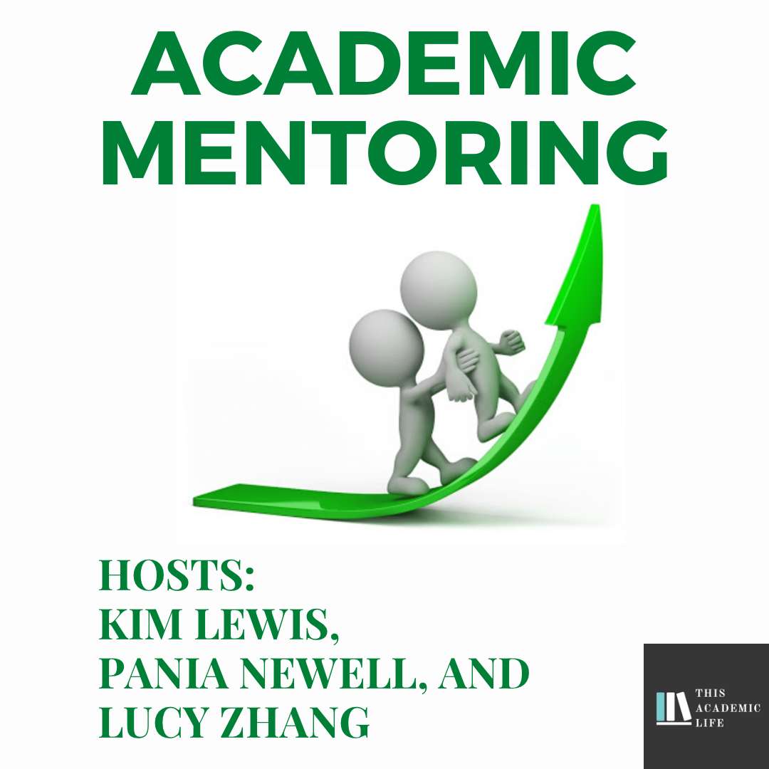 Ep.45 – Academic Mentoring