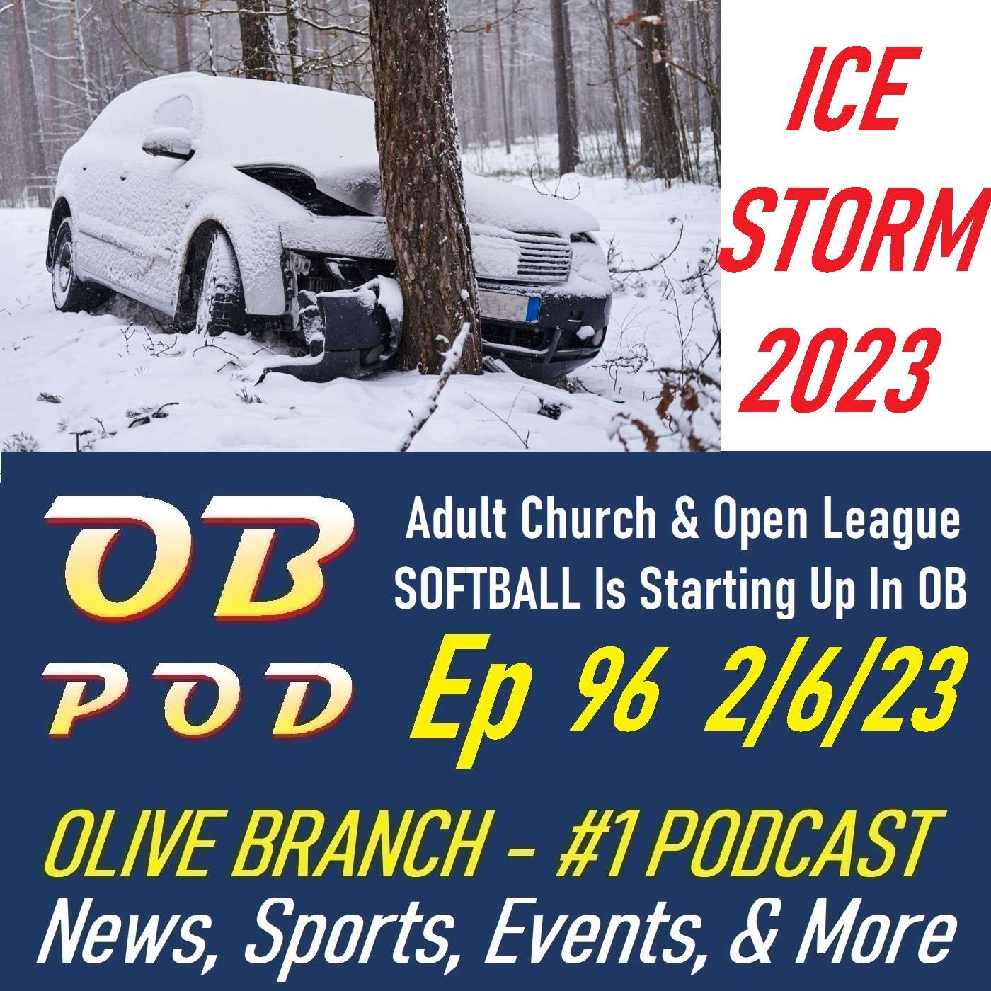 Ep 96 ICE STORM 2023
