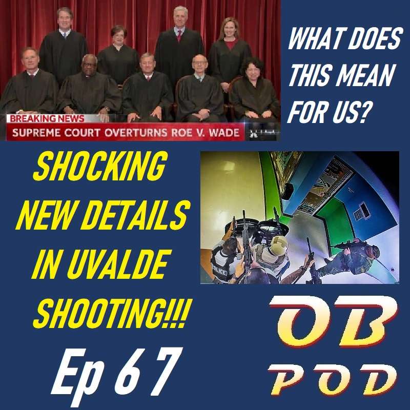 Ep 67 Major News All Around