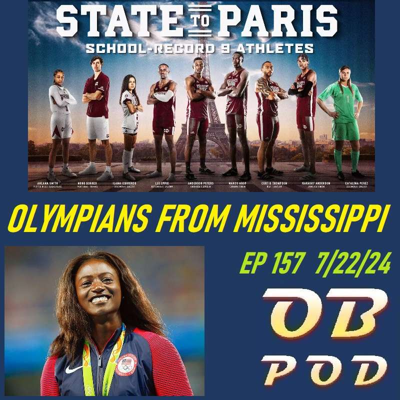 Ep 157 Meet The Olympians From Mississippi