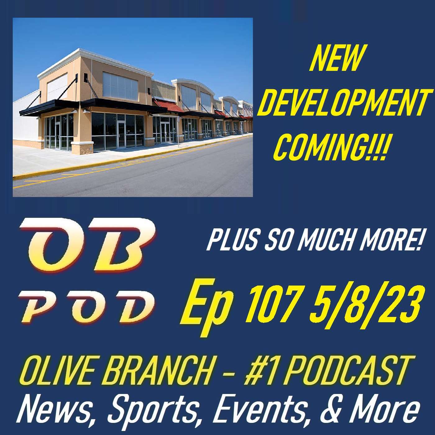 Ep 109 New Development