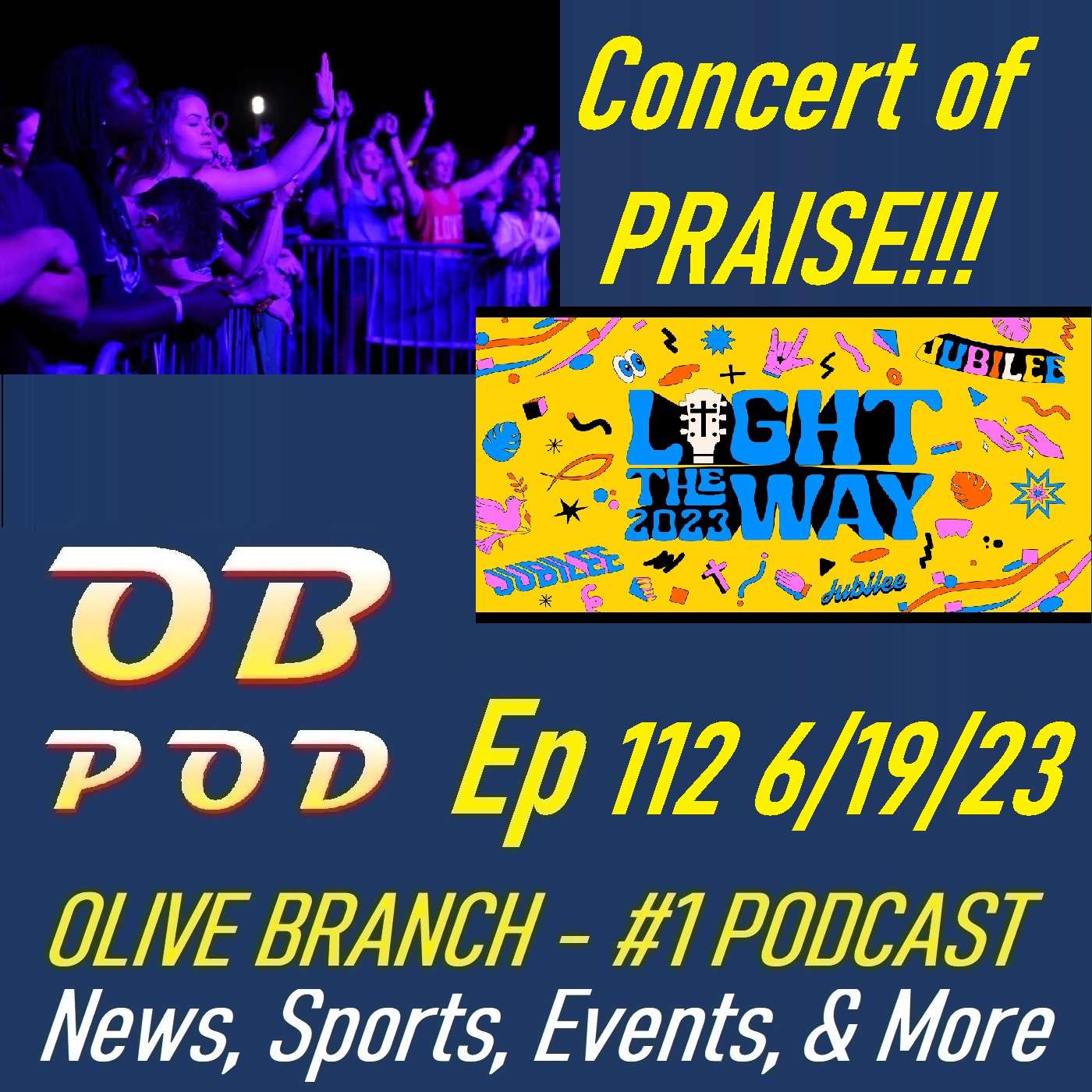 Ep 112 Concert Of Praise