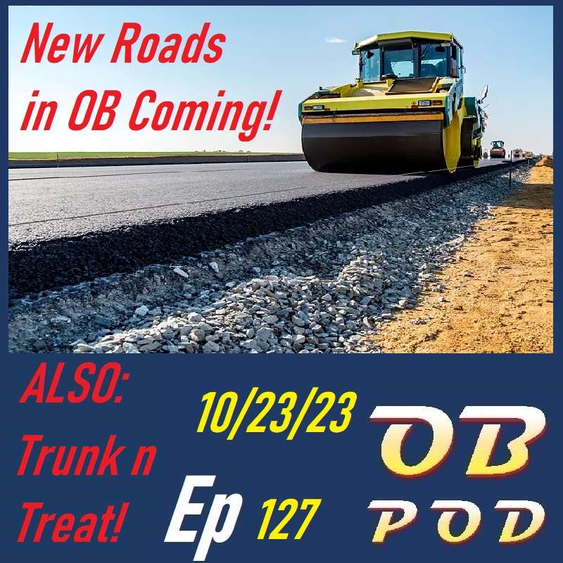 Ep 127 Roads Be Pretty Soon