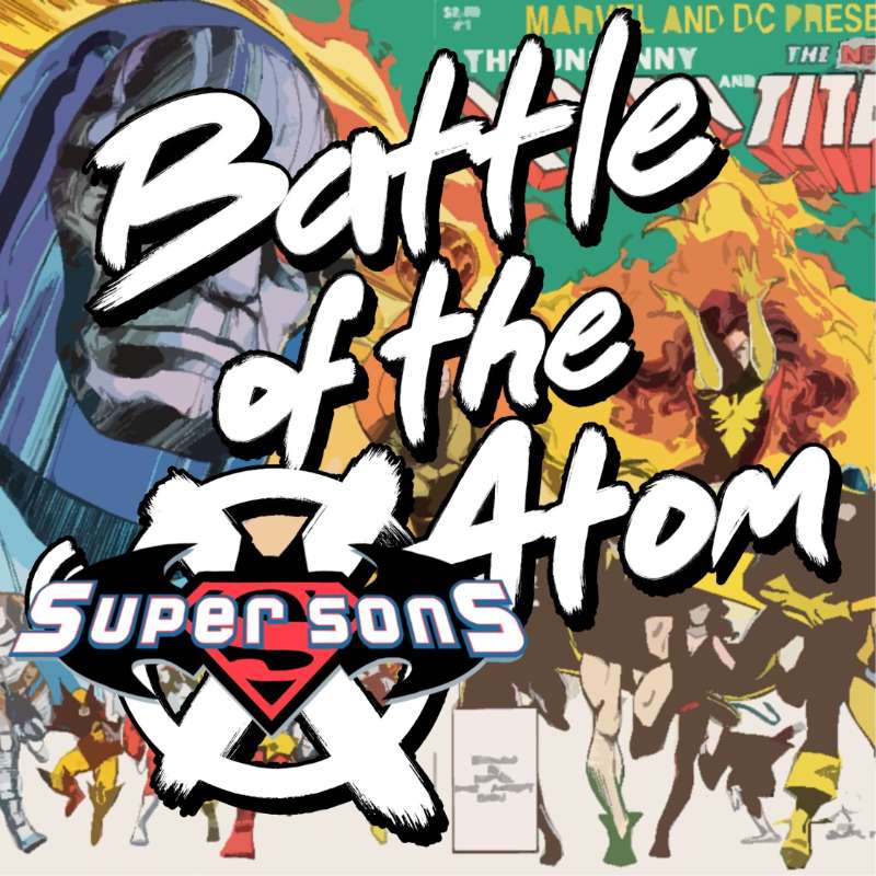 Battle Of The Atom: An X-Men Podcast