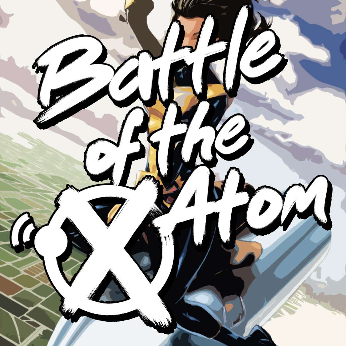 Battle Of The Atom: An X-Men Podcast