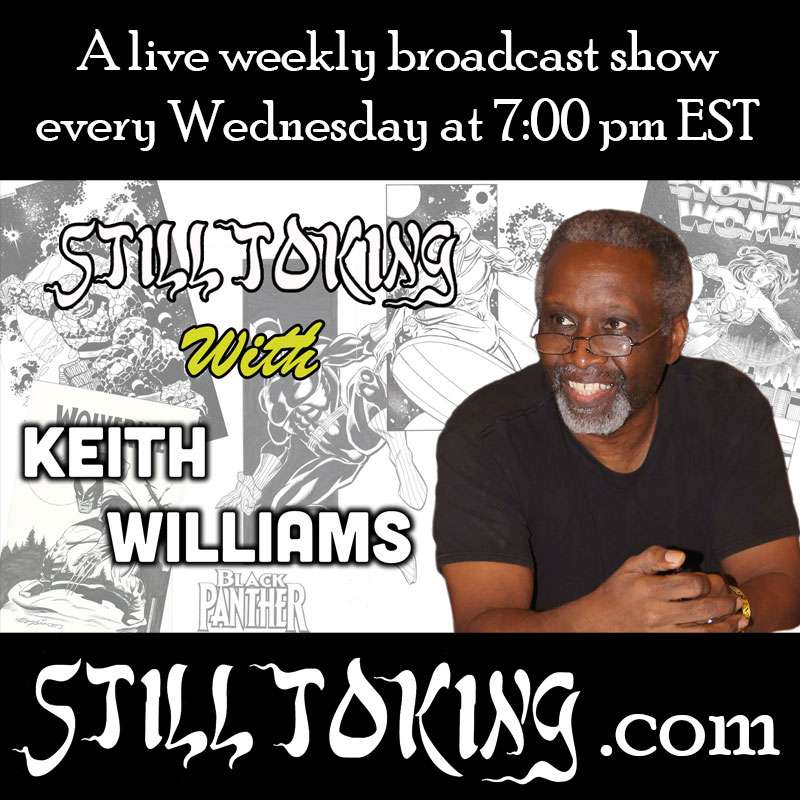 S5E39 - Still Toking with Keith Williams (Comic book/ Comic strip artist)