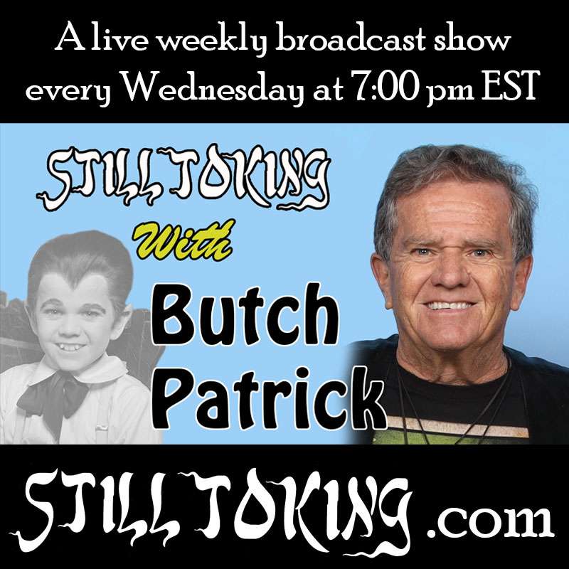 S5E34 - Still Toking with Butch Patrick (Actor & Musician)