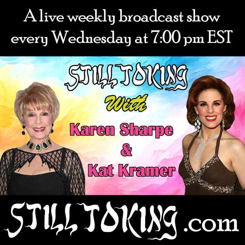 S7E16 - Still Toking with Karen Sharpe & Kat Kramer (Actresess & Producers) episode artwork