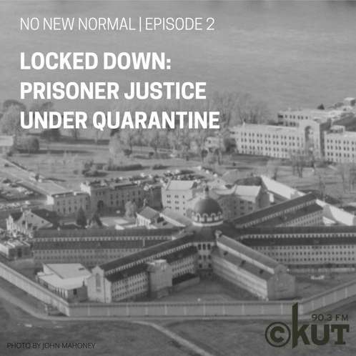Episode 2: Locked Down: Prisoner Justice Under Quarantine episode artwork