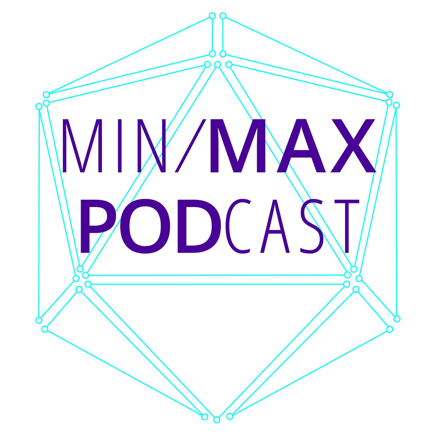Min-Max Podcast
