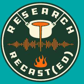 Research Recast(ed)