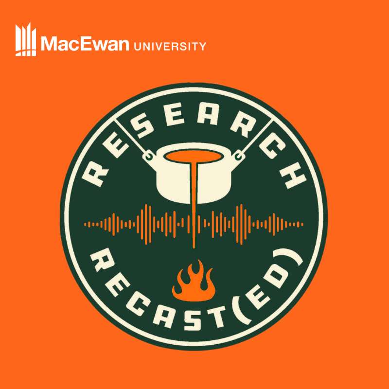 MacEwan Celebrates Month of Scholarship - Dr. Erin Walton episode artwork