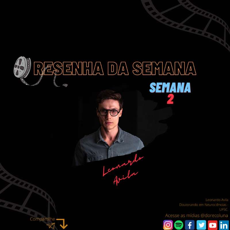Resenha da semana - Episódio 2 - O cérebro impreciso na dor crônica