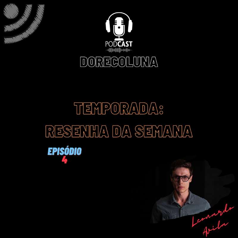 Resenha da semana - Episódio 4 - Sensibilização Central na prática clínica