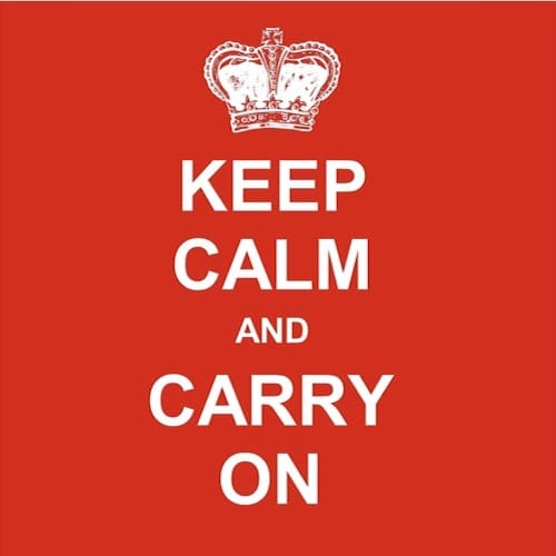 Keep Calm ... And Here's Why