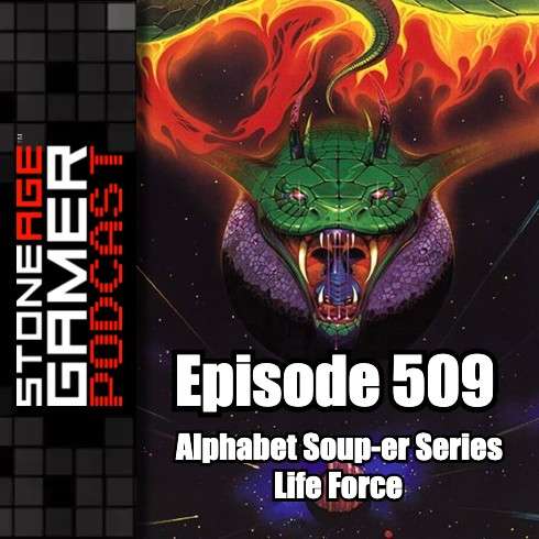 Ep.509 – Alphabet Soup-er Series - Life Force
