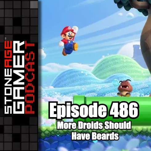 Ep.486 – SAG Episode 486: More Droids Should Have Beards