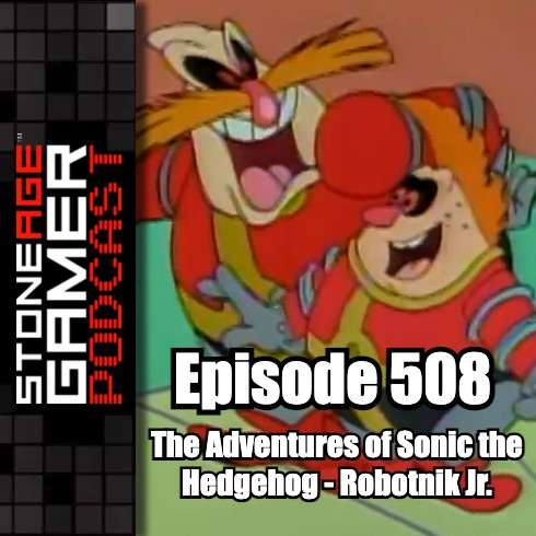 Ep.508 – SAG Episode 508: The Adventures of Sonic the Hedgehog - Robotnik Jr.