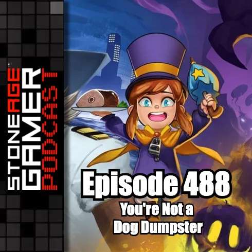 Ep.488 – SAG Episode 488: You’re Not a Dog Dumpster