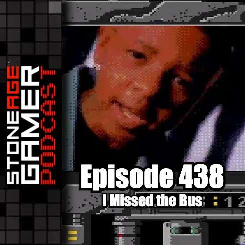 Ep.438 – SAG Episode 438: I Missed the Bus